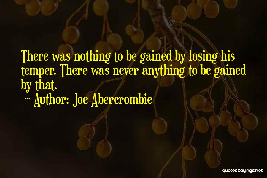 Gained Quotes By Joe Abercrombie