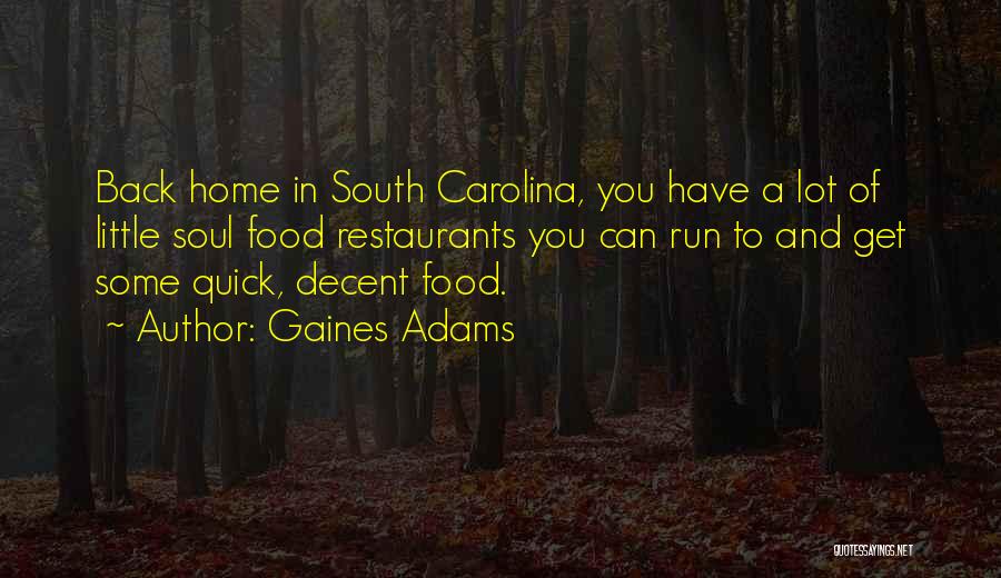 Gaines Adams Quotes 2230409