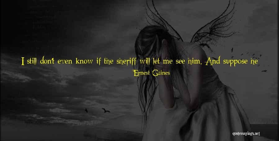 Gaines Quotes By Ernest Gaines Gaines Quotes By Ernest Gaines