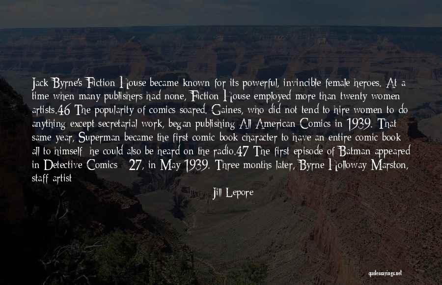 Gaines Quotes By Jill Lepore Gaines Quotes By Jill Lepore