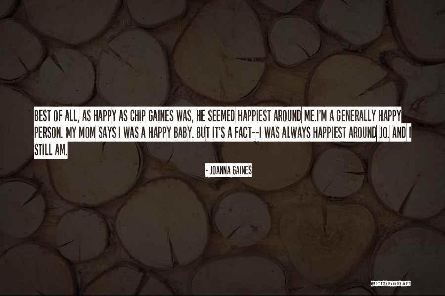Gaines Quotes By Joanna Gaines Gaines Quotes By Joanna Gaines
