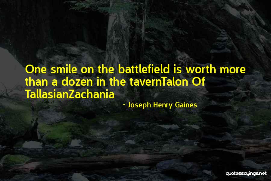 Gaines Quotes By Joseph Henry Gaines Gaines Quotes By Joseph Henry Gaines