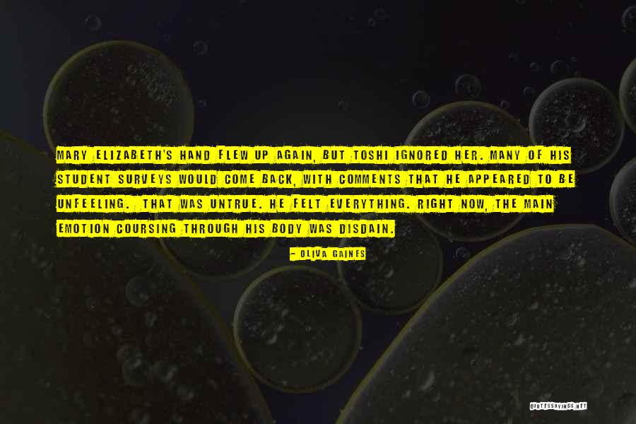 Gaines Quotes By Oliva Gaines Gaines Quotes By Oliva Gaines