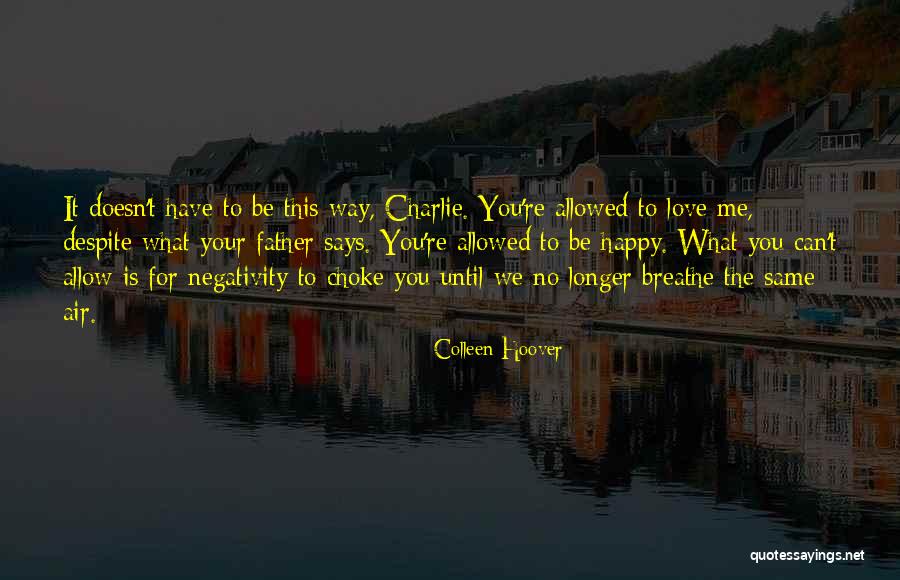 Gainin Quotes By Colleen Hoover Gainin Quotes By Colleen Hoover
