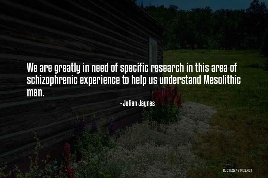 Gainin Quotes By Julian Jaynes Gainin Quotes By Julian Jaynes