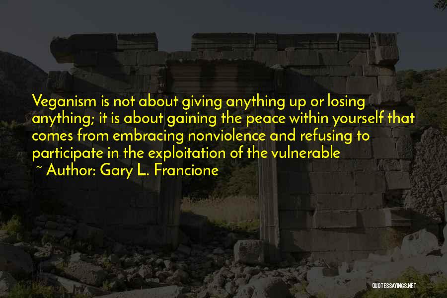 Gaining And Losing Quotes By Gary L. Francione