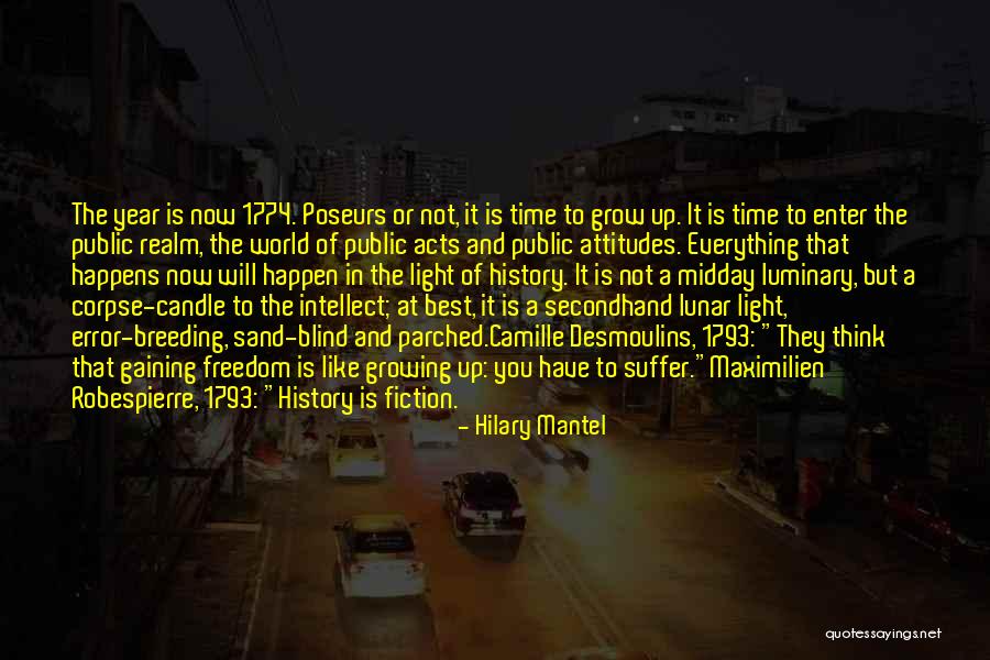 Gaining Freedom Quotes By Hilary Mantel Gaining Freedom Quotes By Hilary Mantel