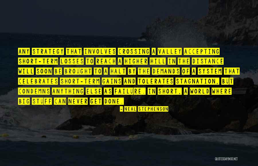 Gains And Losses Quotes By Neal Stephenson Gains And Losses Quotes By Neal Stephenson