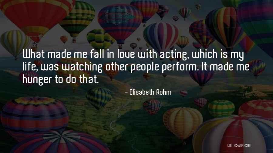 Gaiola Pombalina Quotes By Elisabeth Rohm Gaiola Pombalina Quotes By Elisabeth Rohm
