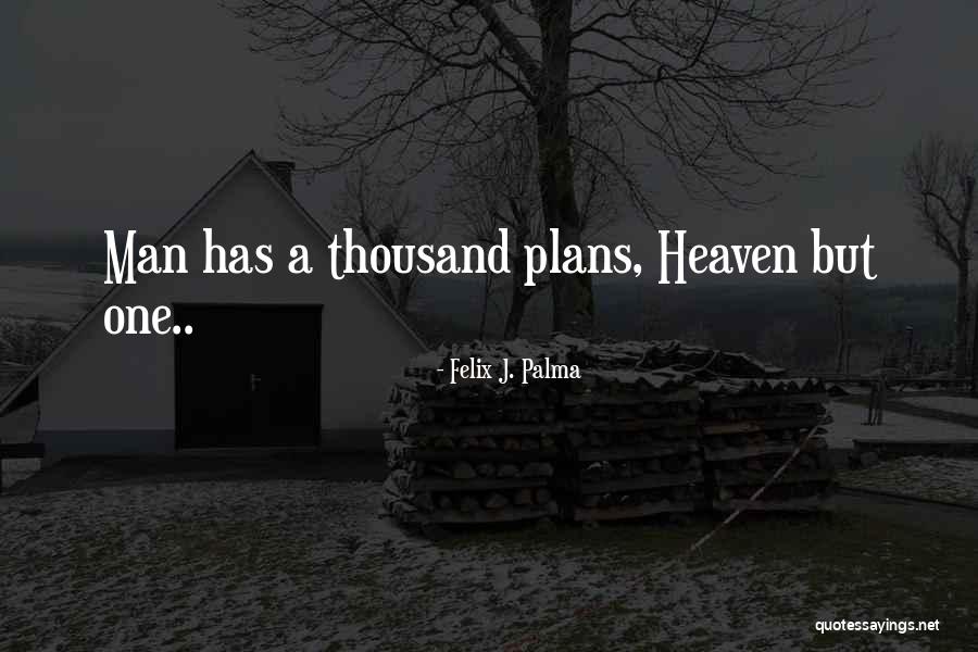 Gaisma Kilkenny Quotes By Felix J. Palma Gaisma Kilkenny Quotes By Felix J. Palma