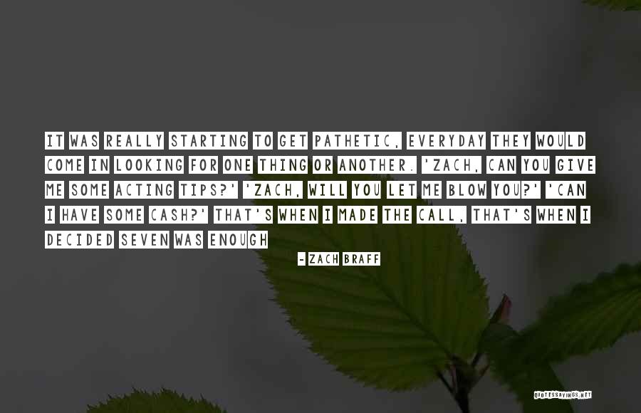 Gaitana Quotes By Zach Braff Gaitana Quotes By Zach Braff