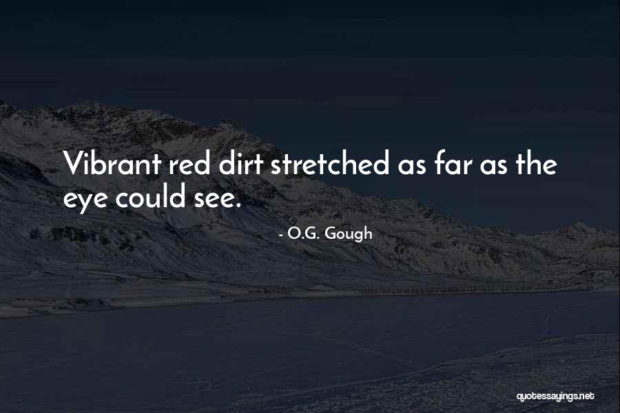 Gaited Horses Quotes By O.G. Gough Gaited Horses Quotes By O.G. Gough