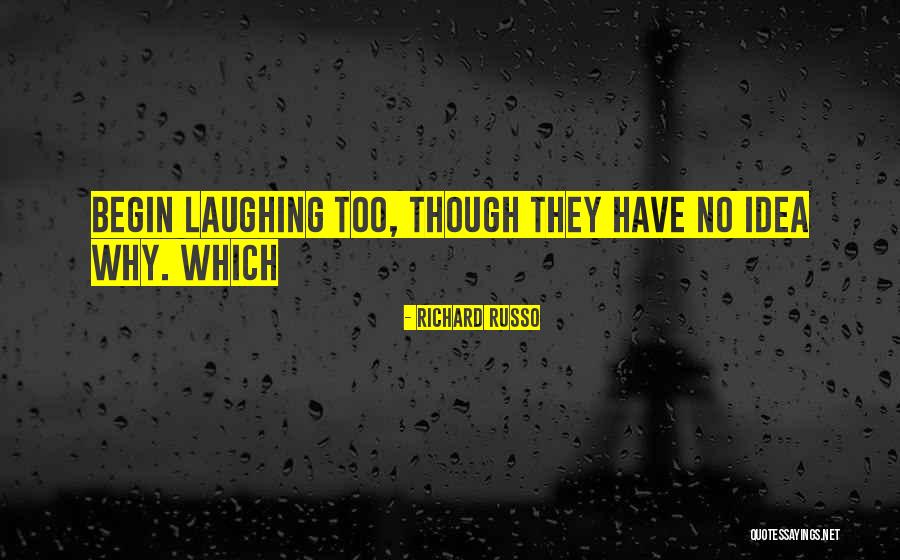 Gaiter Quotes By Richard Russo Gaiter Quotes By Richard Russo
