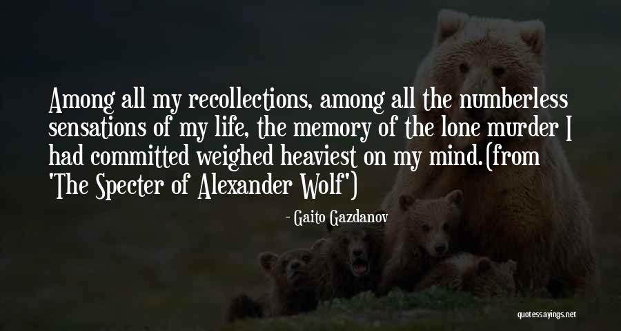Gaito Gazdanov Quotes 1493895 Gaito Gazdanov Quotes 1493895