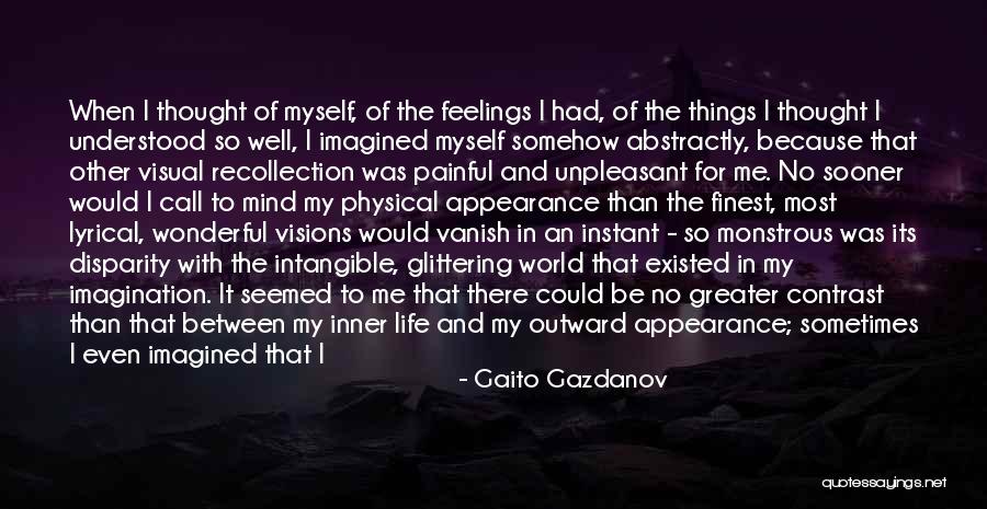 Gaito Gazdanov Quotes 1721219 Gaito Gazdanov Quotes 1721219