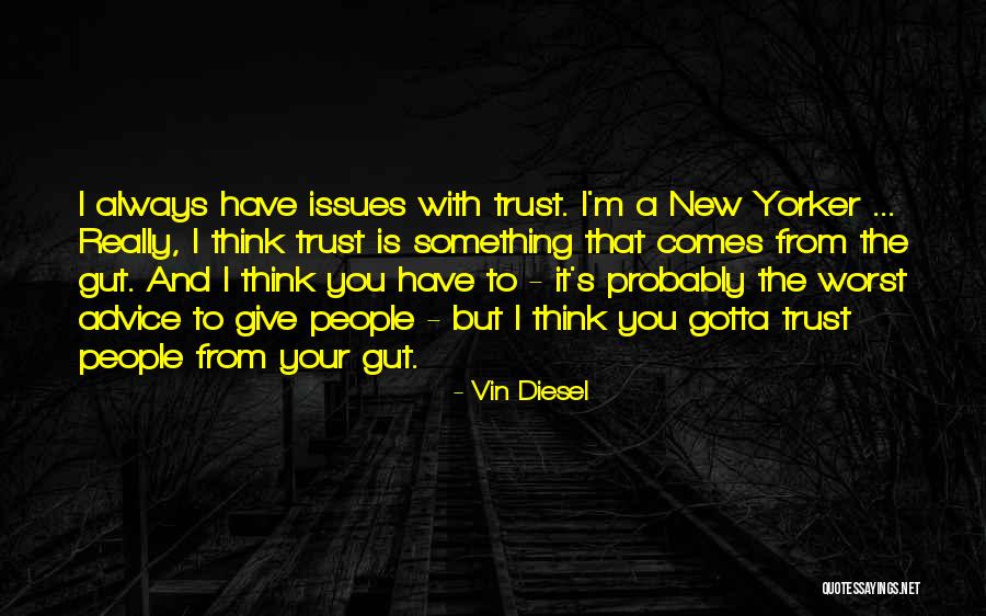 Gaits Of Paso Quotes By Vin Diesel Gaits Of Paso Quotes By Vin Diesel