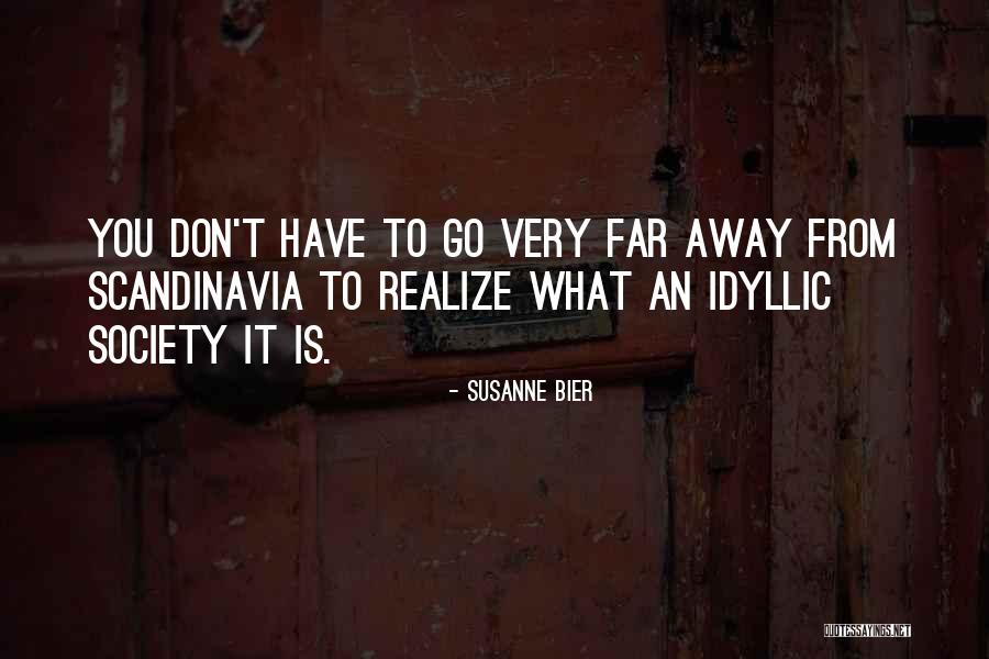 Gaittogate Quotes By Susanne Bier Gaittogate Quotes By Susanne Bier