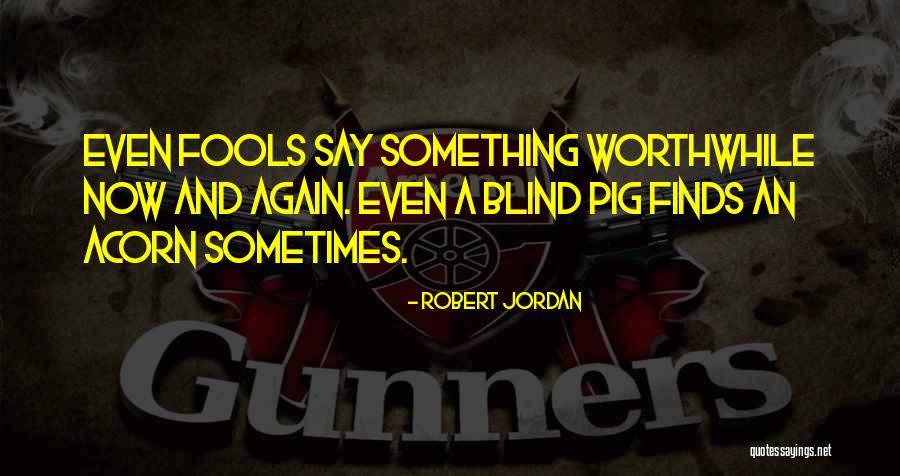 Gaizka Insuza Quotes By Robert Jordan Gaizka Insuza Quotes By Robert Jordan