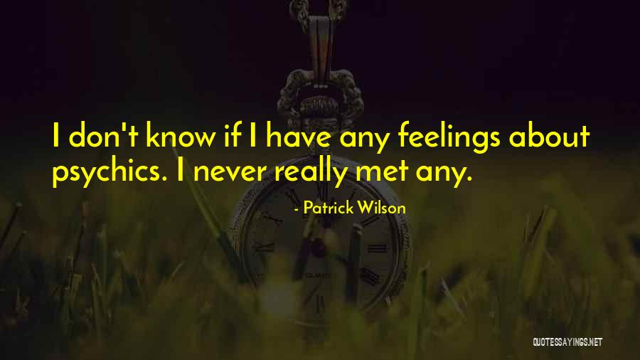 Gajadhar Road Quotes By Patrick Wilson Gajadhar Road Quotes By Patrick Wilson