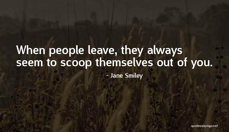 Gajardoni Quotes By Jane Smiley Gajardoni Quotes By Jane Smiley