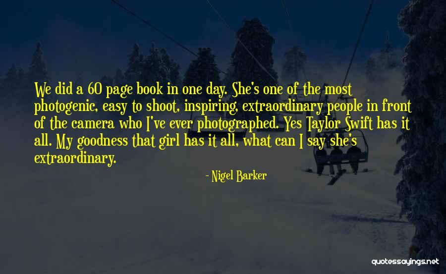 Gajender Sharma Quotes By Nigel Barker Gajender Sharma Quotes By Nigel Barker