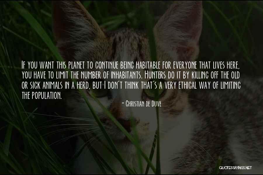 Gajendran Raveendranathan Quotes By Christian De Duve Gajendran Raveendranathan Quotes By Christian De Duve