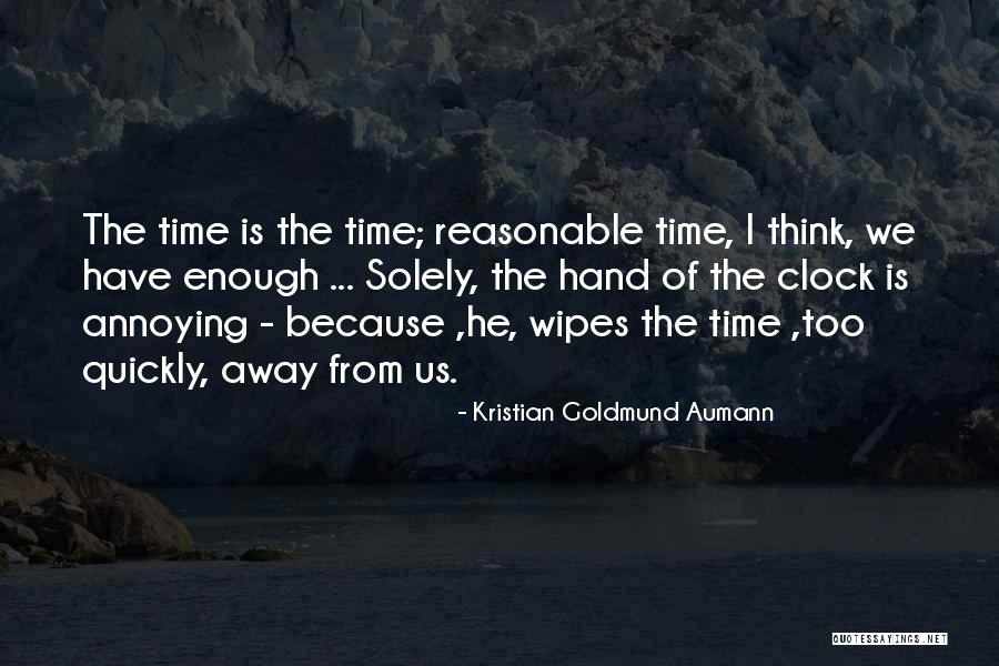 Gajendran Raveendranathan Quotes By Kristian Goldmund Aumann Gajendran Raveendranathan Quotes By Kristian Goldmund Aumann