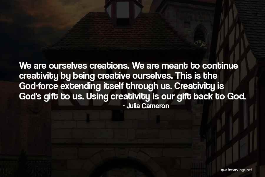 Gajic Helanke Quotes By Julia Cameron Gajic Helanke Quotes By Julia Cameron