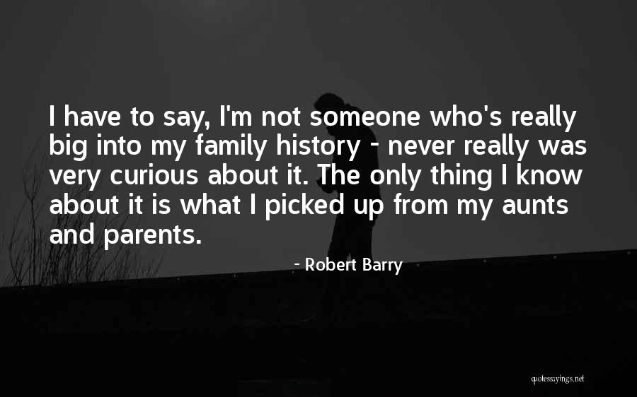 Gajin Fujita Quotes By Robert Barry