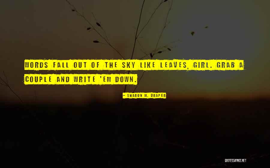 Gajin Net Quotes By Sharon M. Draper