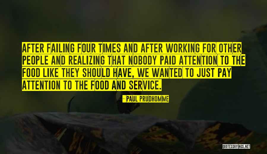 Gajiwala Investment Quotes By Paul Prudhomme Gajiwala Investment Quotes By Paul Prudhomme