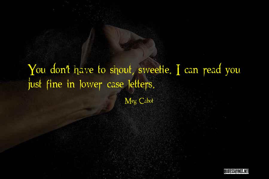 Gajwani Rockwell Quotes By Meg Cabot Gajwani Rockwell Quotes By Meg Cabot
