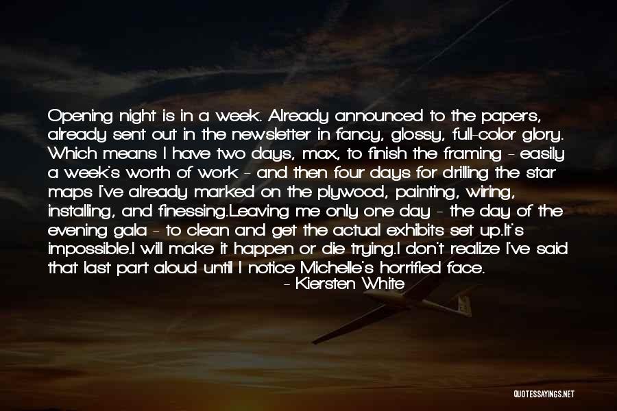 Gala Day Quotes By Kiersten White Gala Day Quotes By Kiersten White