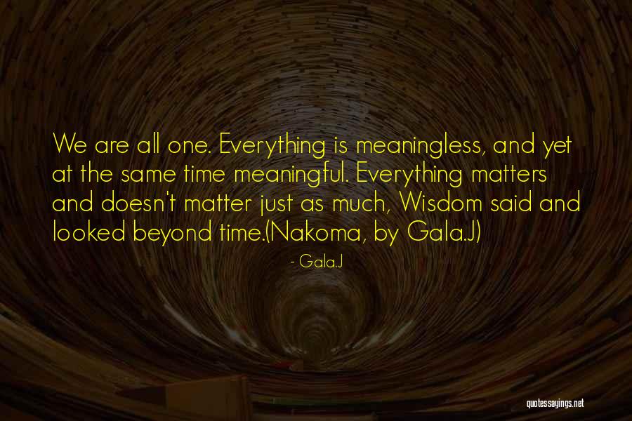 Gala.J Quotes 1370442 Gala.J Quotes 1370442