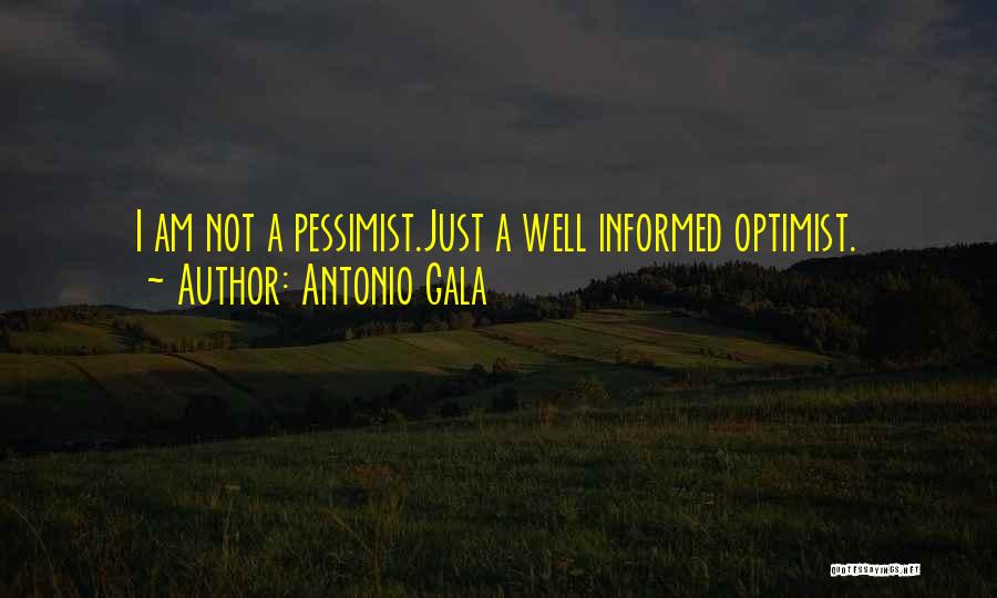 Gala Quotes By Antonio Gala