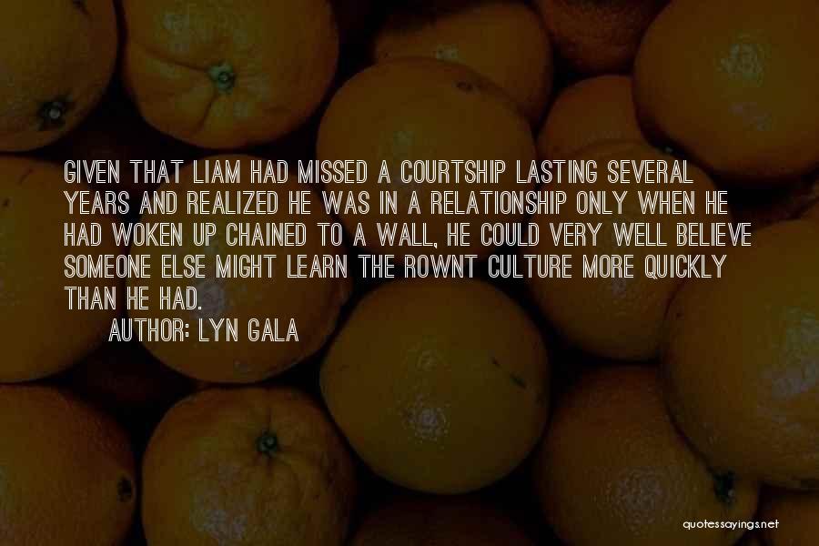 Gala Quotes By Lyn Gala
