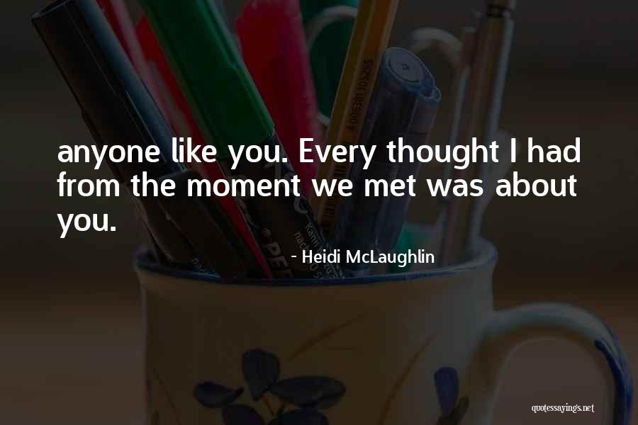 Galabru Michel Quotes By Heidi McLaughlin Galabru Michel Quotes By Heidi McLaughlin