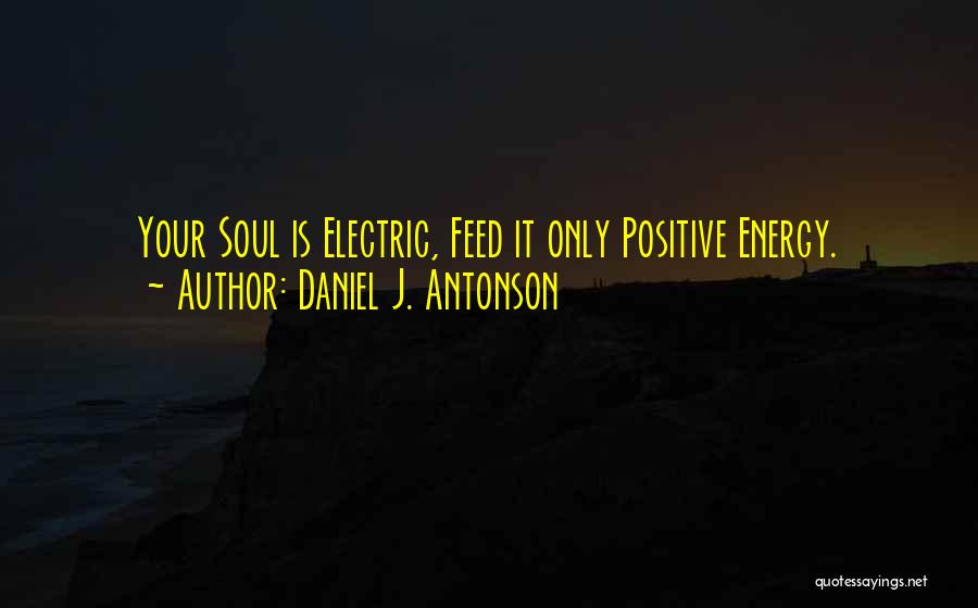 Galactic Quotes By Daniel J. Antonson