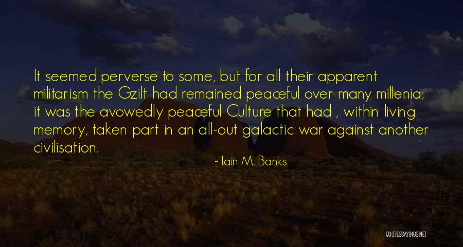 Galactic Quotes By Iain M. Banks