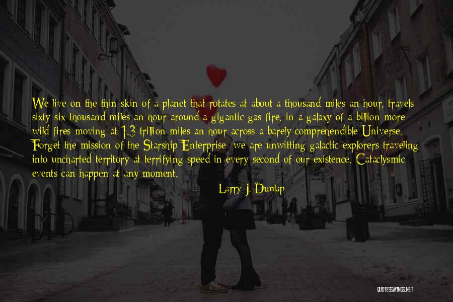 Galactic Quotes By Larry J. Dunlap Galactic Quotes By Larry J. Dunlap