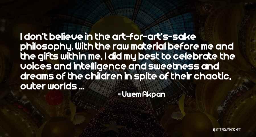 Galacticas Quotes By Uwem Akpan Galacticas Quotes By Uwem Akpan