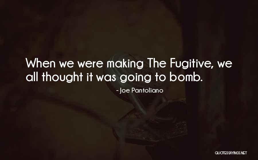 Galactics Mega Quotes By Joe Pantoliano Galactics Mega Quotes By Joe Pantoliano