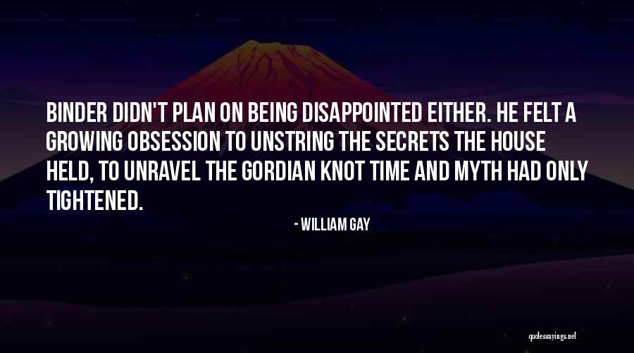Galactus Event Quotes By William Gay Galactus Event Quotes By William Gay
