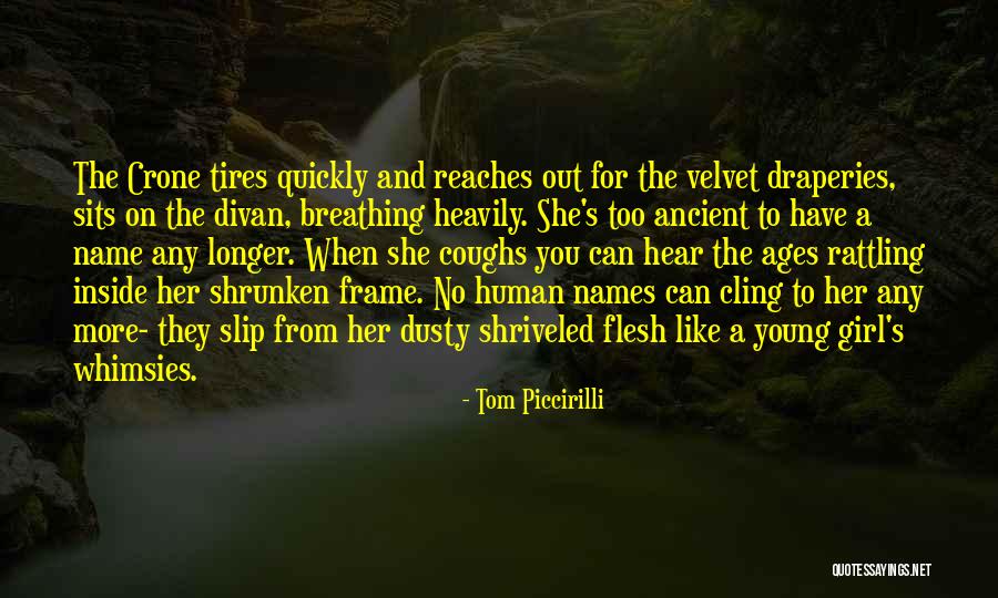 Galagedara Pradeshiya Quotes By Tom Piccirilli Galagedara Pradeshiya Quotes By Tom Piccirilli