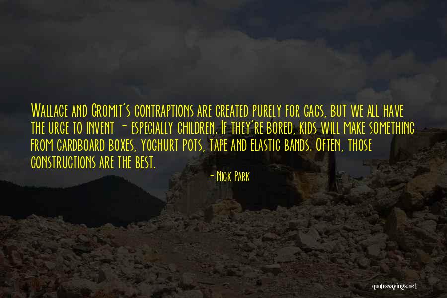 Galaksiler Dergi Quotes By Nick Park Galaksiler Dergi Quotes By Nick Park