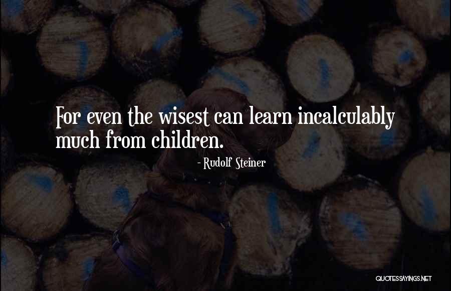 Galaksinin Quotes By Rudolf Steiner Galaksinin Quotes By Rudolf Steiner