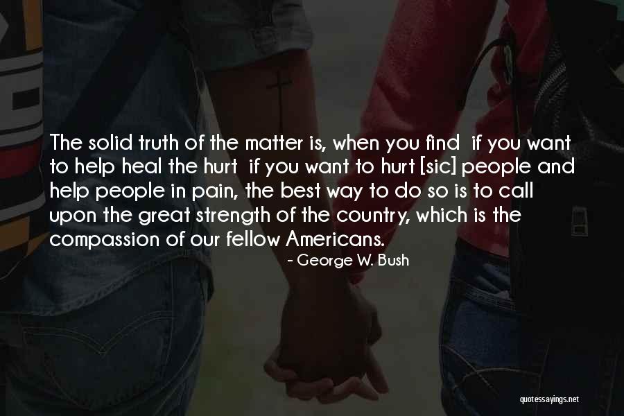 Galanek Real Estate Quotes By George W. Bush Galanek Real Estate Quotes By George W. Bush