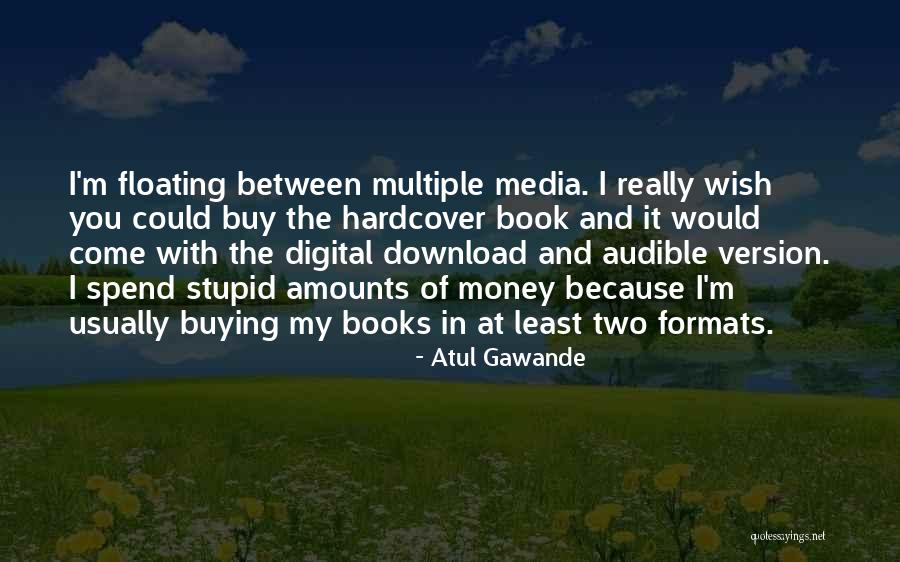 Galanes De Televisa Quotes By Atul Gawande Galanes De Televisa Quotes By Atul Gawande