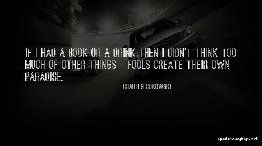 Galanos Shark Quotes By Charles Bukowski Galanos Shark Quotes By Charles Bukowski