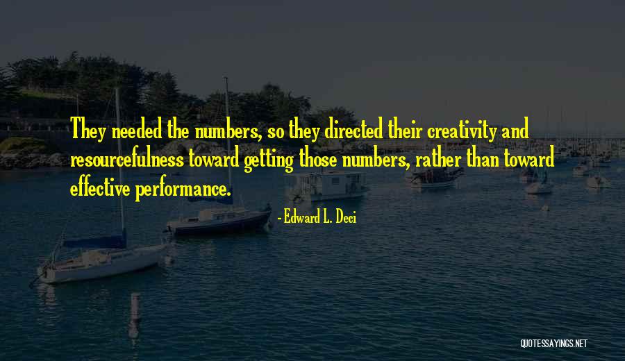 Galantucci Dentist Quotes By Edward L. Deci Galantucci Dentist Quotes By Edward L. Deci